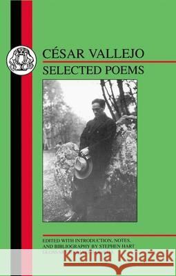 Vallejo: Selected Poems Vallejo, Cesar 9781853995941 Duckworth Publishers