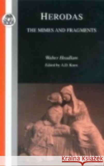 Herodas: The Mimes and Fragments Headlam, Walter 9781853996245 Bristol Classical Press