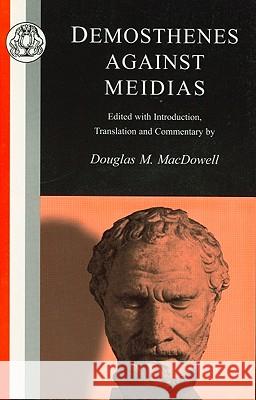 Demosthenes: Against Meidias Demosthenes 9781853996399 Duckworth Publishers