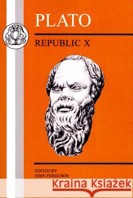 Plato: Republic X Plato 9781853996825