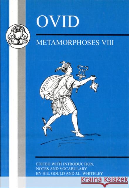 Ovid: Metamorphoses VIII Gould, H. E. 9781853997228 Duckworth Publishing