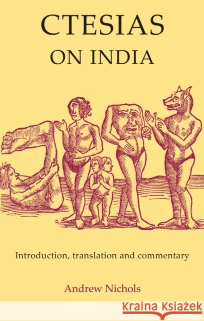 Ctesias: On India Andrew Nichols 9781853997426