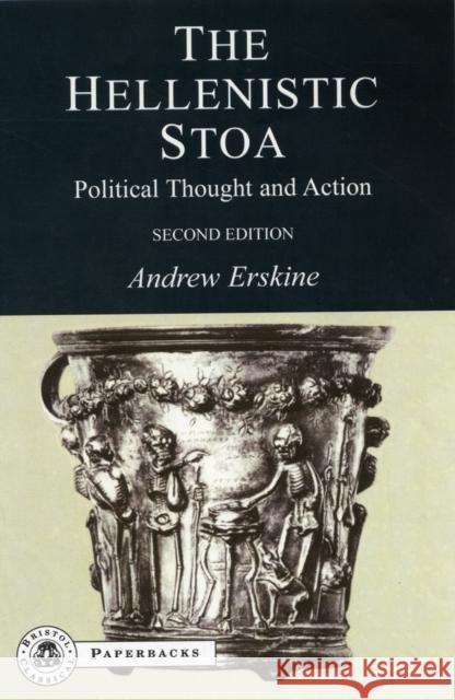 The Hellenistic Stoa Erskine, Andrew 9781853997471