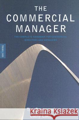 The Commercial Manager: The Complete Handbook for Commercial Directors and Managers Tim Boyce 9781854183583 0