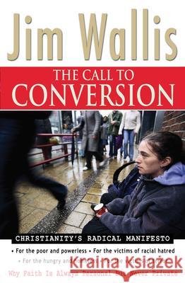 The Call to Conversion Jim Wallis 9781854247575 LION CHILDREN'S PUBLISHING PLC
