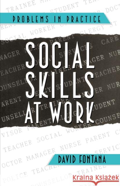 Social Skills at Work David Fontana 9781854330154