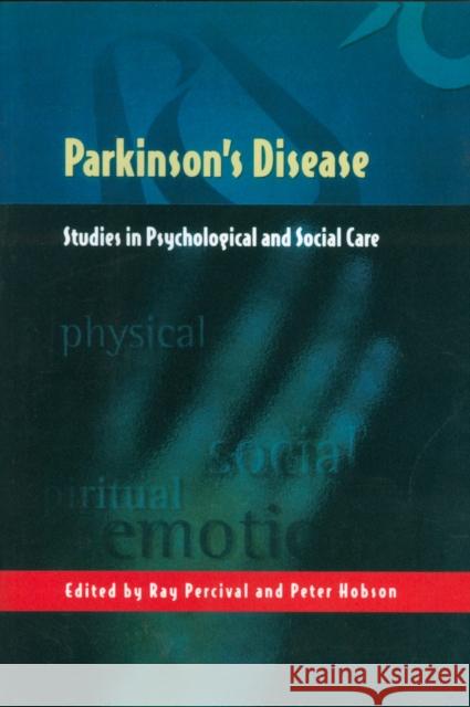 Parkinsons Disease Percival, Ray 9781854332998 BPS Books