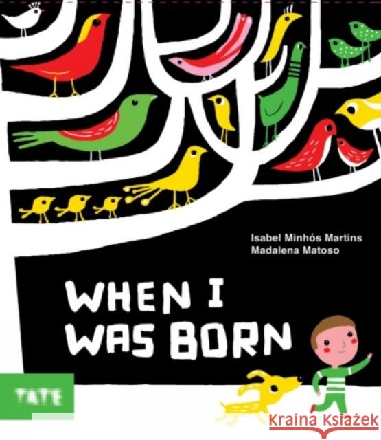 When I Was Born Isabel Martins 9781854379580