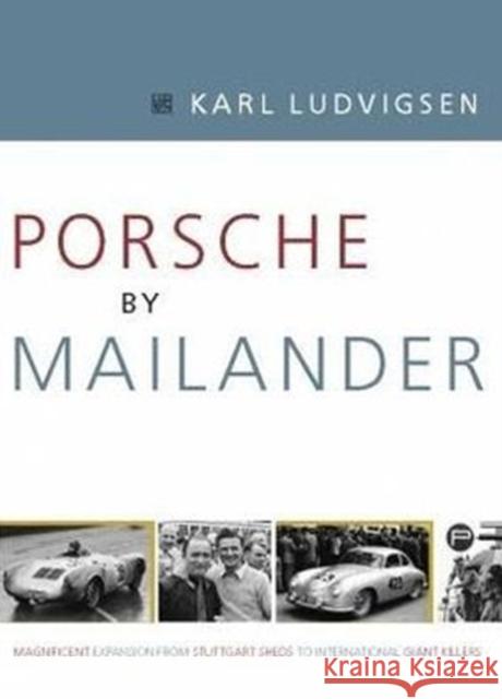 Porsche by Mailander Karl Ludvigsen 9781854432445 Dalton Watson Fine Books