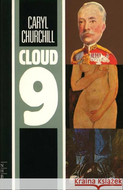 Cloud Nine Caryl Churchill 9781854590909 Nick Hern Books