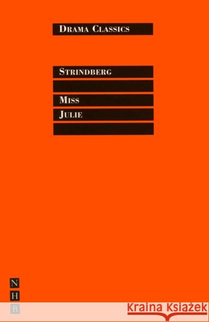 Miss Julie August Strindberg 9781854592057 Nick Hern Books