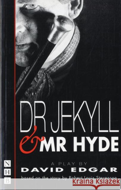 Dr Jekyll and Mr Hyde Robert Louis Stevenson 9781854592972 Nick Hern Books