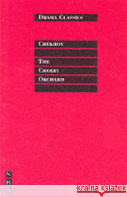 The Cherry Orchard Anton Pavlovich Chekhov Stephen Mulrine 9781854594129 Nick Hern Books