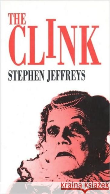 The Clink Stephen Jeffreys 9781854594440 Nick Hern Books