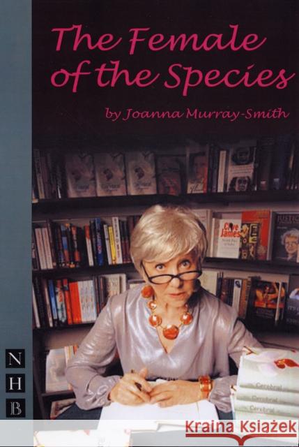 The Female of the Species Joanna Murray-Smith 9781854595225