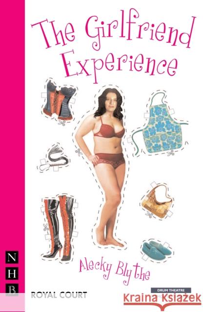 The Girlfriend Experience Alecky Blythe 9781854595263