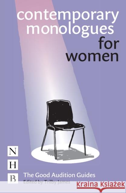 Contemporary Monologues for Women  9781854595645 Nick Hern Books