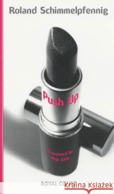 Push-Up Schimmelpfennig, Roland 9781854596840