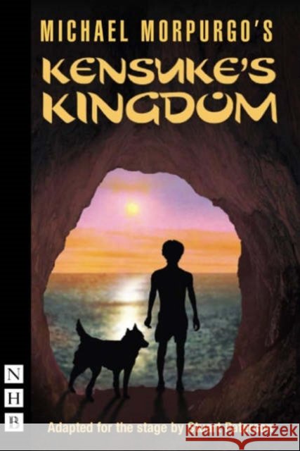 Kensuke's Kingdom Michael Morpurgo 9781854599698 Nick Hern Books