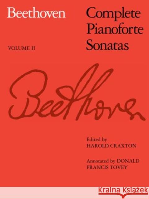 Complete Pianoforte Sonatas, Volume II Ludwigvan Beethoven 9781854720542