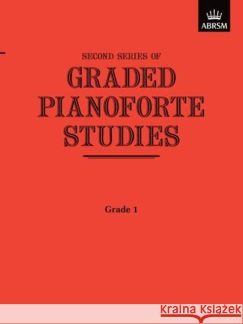 Graded Pianoforte Studies, Second Series, Grade 1  9781854720726 Associated Board of the Royal Schools of Musi