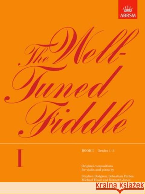 The Well-Tuned Fiddle, Book I : (Grades 1-3)  9781854721273 Associated Board of the Royal Schools of Musi
