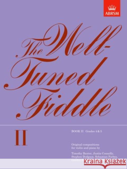 The Well-Tuned Fiddle, Book II : (Grades 4-5)  9781854721280 Associated Board of the Royal Schools of Musi