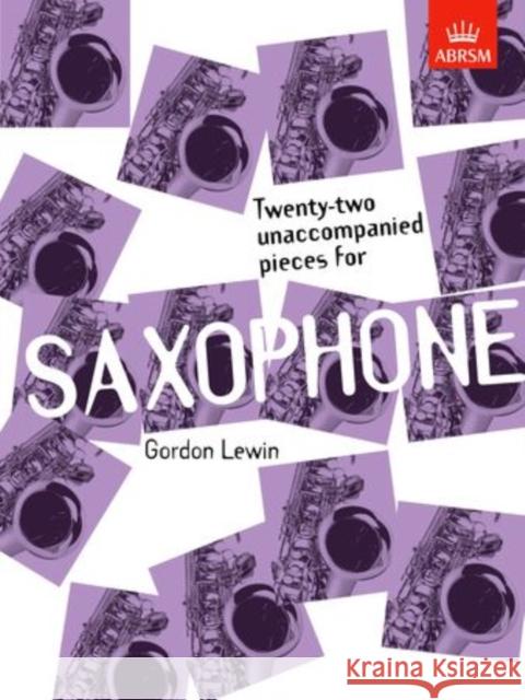 Twenty-two Unaccompanied Pieces for Saxophone   9781854722720 Associated Board of the Royal Schools of Musi