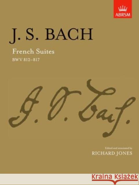 French Suites: BWV 812-817  9781854722911 0