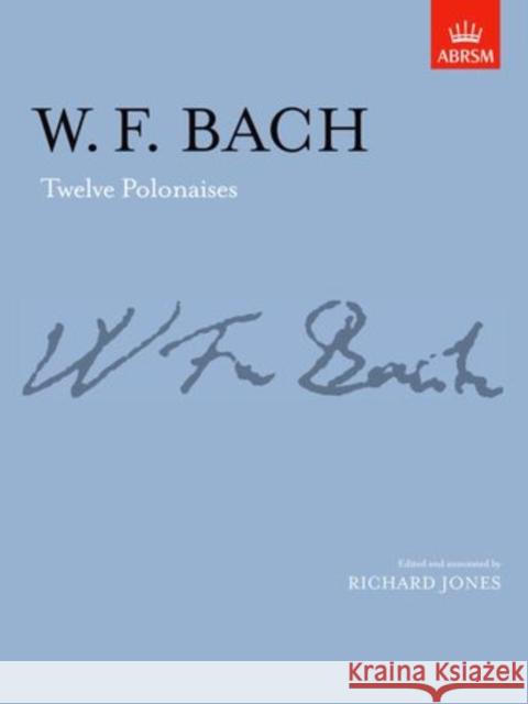 Twelve Polonaises  9781854723505 Associated Board of the Royal Schools of Musi