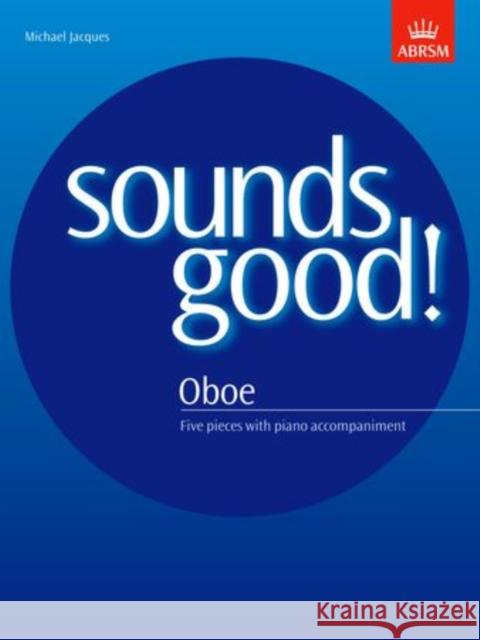 Sounds Good! for Oboe  9781854726469 Associated Board of the Royal Schools of Musi