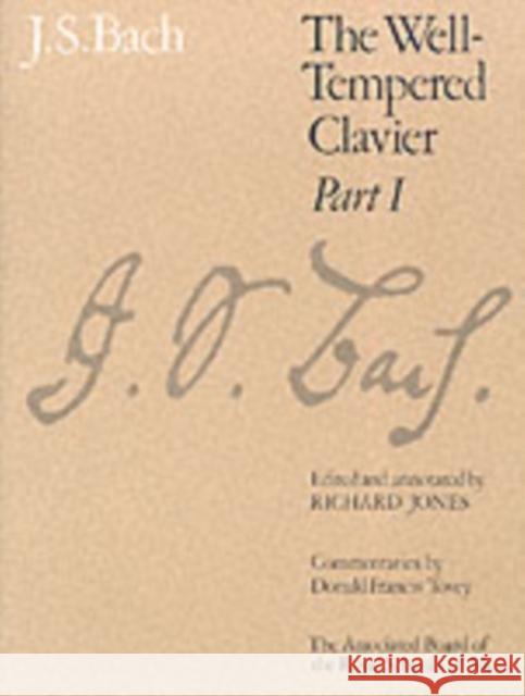 The Well-Tempered Clavier, Part I: [paper cover]  9781854726544 Associated Board of the Royal Schools of Musi