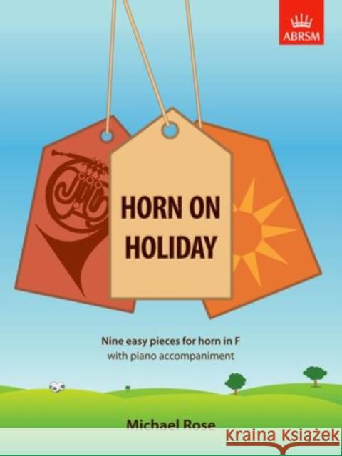 Horn on Holiday  9781854726667 Associated Board of the Royal Schools of Musi