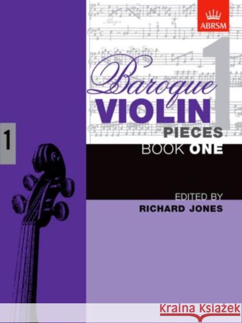 Baroque Violin Pieces, Book 1  9781854728289 Associated Board of the Royal Schools of Musi