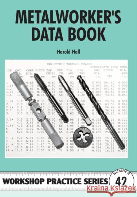 Metalworker's Data Book Harold Hall 9781854862532 Special Interest Model Books