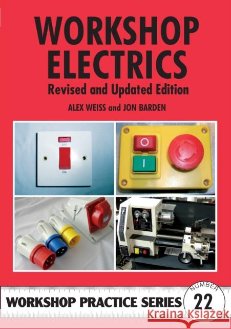 Workshop Electrics Alex Weiss, Jon Barden 9781854862648 Special Interest Model Books