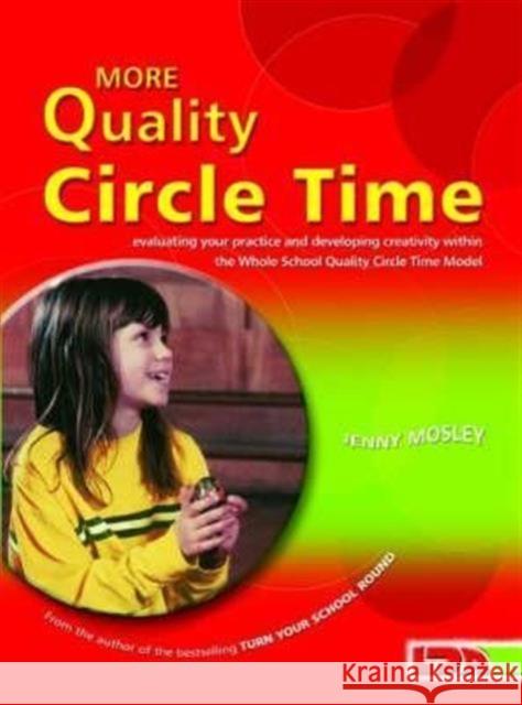 More Quality Circle Time Jenny Mosley 9781855032705