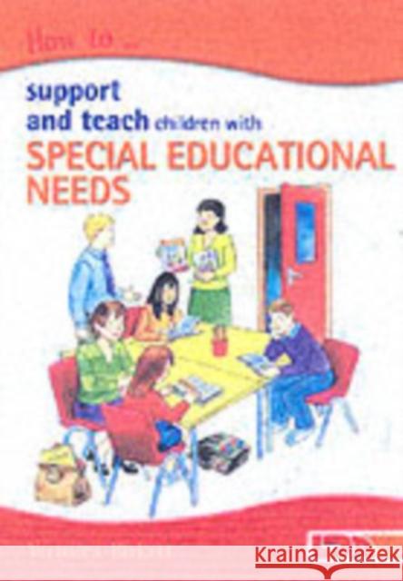 How to Support and Teach Children with Special Educational Needs Veronica Birkett, Rebecca Barnes 9781855033825