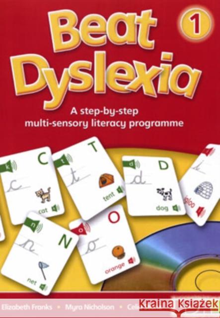 Beat Dyslexia: A Step-by-step Multi Sensory Literacy Programme Elizabeth Franks 9781855034174