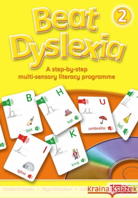 Beat Dyslexia: A Step-by-step Multi-sensory Literacy Programme Elizabeth Franks 9781855034181