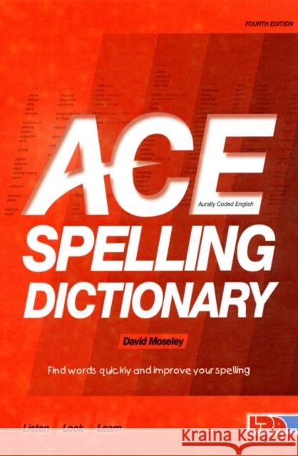 ACE Spelling Dictionary David Moseley 9781855035058 LDA