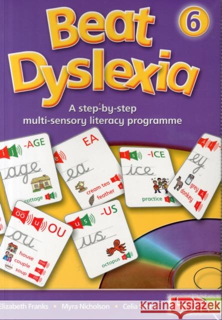 Beat Dyslexia: A Step-by-step Multi-sensory Literacy Programme Elizabeth Franks 9781855035379