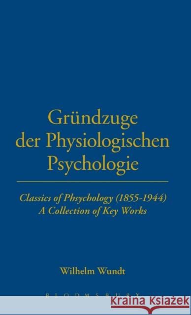 Grundzuge Der Physiologischen Psychologie (1874) Publishing, Bloomsbury 9781855066618 Thoemmes Press