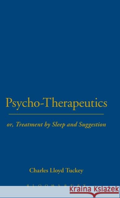 Psycho-Therapeutics (1889) Publishing, Bloomsbury 9781855066786 Thoemmes Press