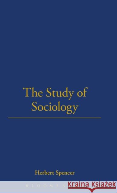 The Study of Sociology Bloomsbury Publishing 9781855067479 Thoemmes Press