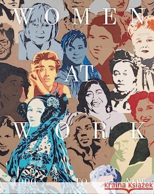 Women at Work: 1900 to Now  9781855145689 National Portrait Gallery Publications