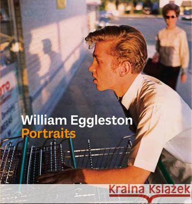 William Eggleston Portraits Phillip Prodger 9781855147102