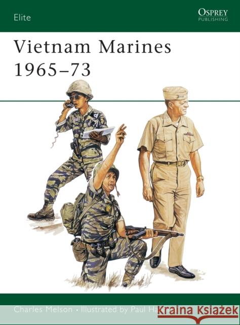 Vietnam Marines 1965-73 Melson, Charles D. 9781855322516 Osprey Publishing (UK)