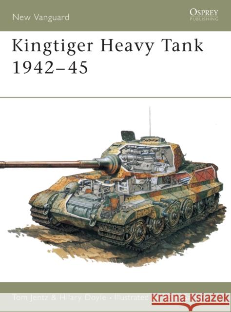 Kingtiger Heavy Tank 1942-45 Jentz, Tom 9781855322820 Osprey Publishing (UK)