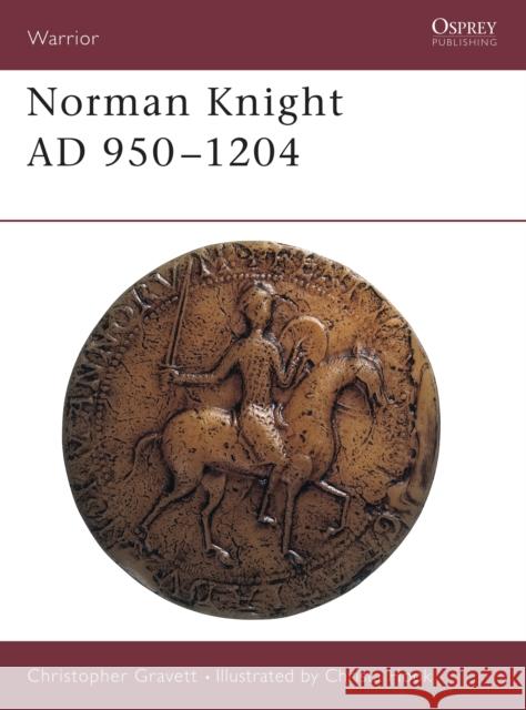 Norman Knight Ad 950-1204 Gravett, Christopher 9781855322875